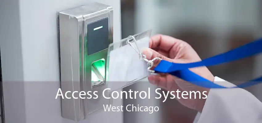 Access Control Systems West Chicago