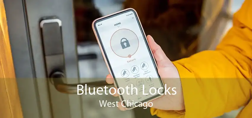 Bluetooth Locks West Chicago