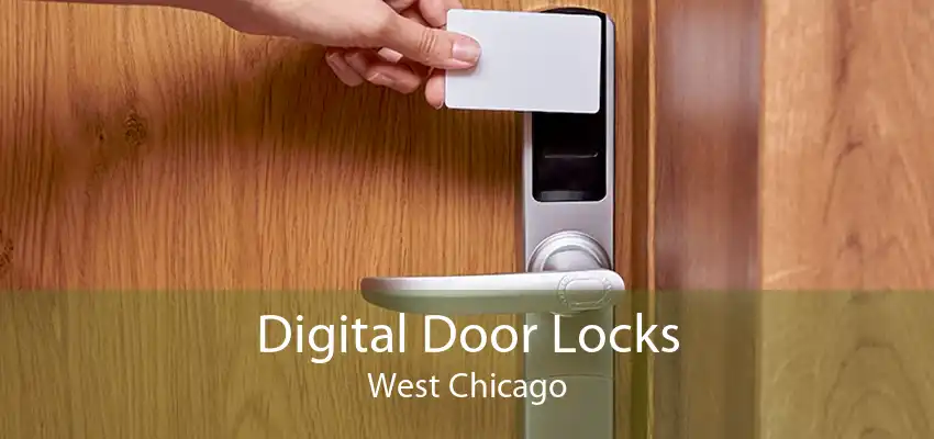 Digital Door Locks West Chicago