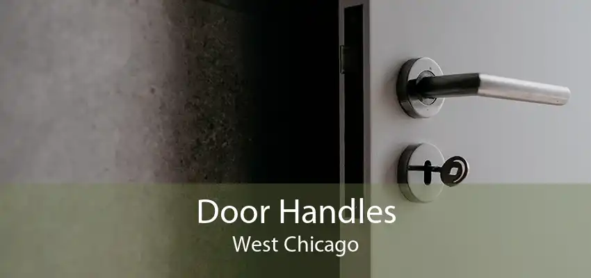 Door Handles West Chicago