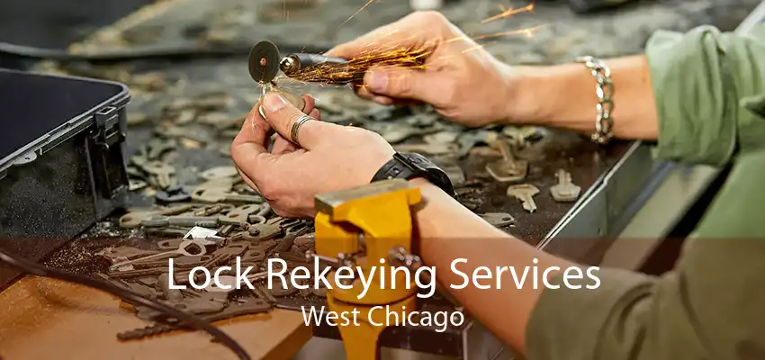 Lock Rekeying Services West Chicago