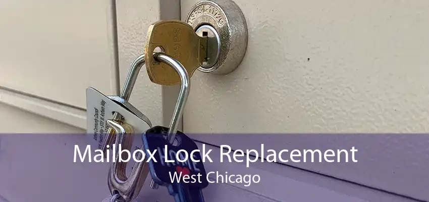 Mailbox Lock Replacement West Chicago